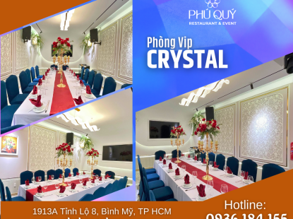  PH&Ograve;NG VIP CRYSTAL &ndash; TINH TẾ TRONG TỪNG KHOẢNH KHẮC 