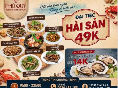 Đại Tiệc Hải Sản 49K Tại Nh&agrave; H&agrave;ng Ph&uacute; Qu&yacute; B&igrave;nh Mỹ: Ăn Thả Ga, Kh&ocirc;ng Lo Về Gi&aacute;!